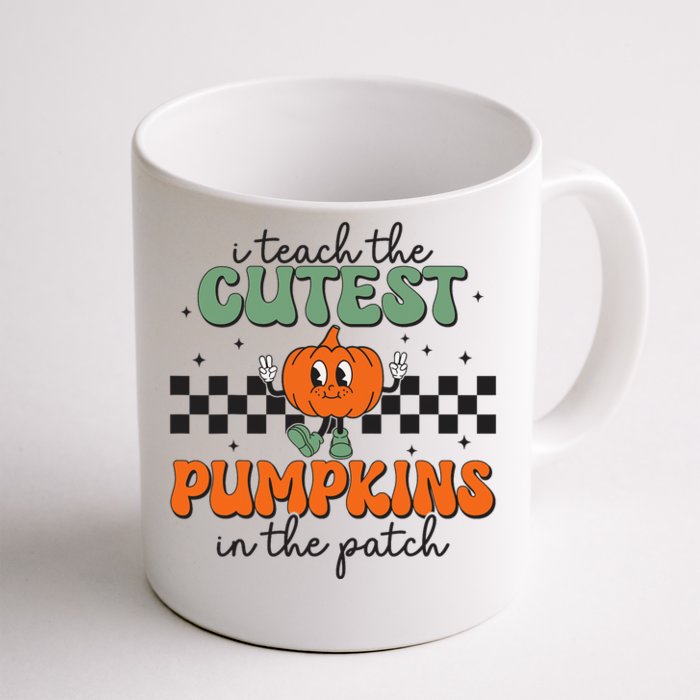 I Teach The Cutest Pumpkins In The Patch Retro Teacher Fall Front & Back Coffee Mug