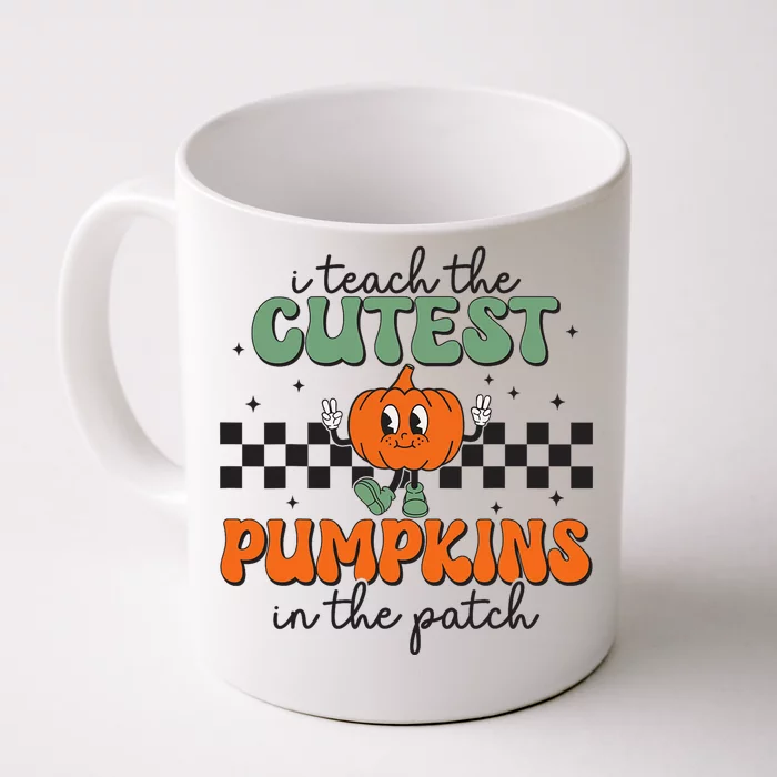 I Teach The Cutest Pumpkins In The Patch Retro Teacher Fall Front & Back Coffee Mug