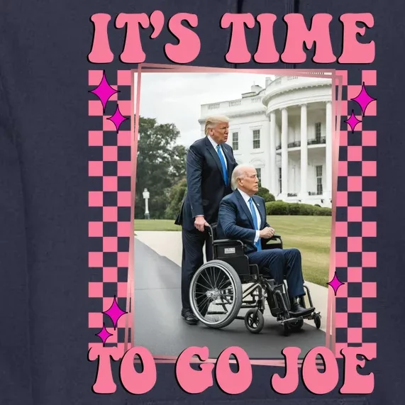 Its Time To Go Joe Wheelchair Funny Trump 2024 Retro Premium Hoodie