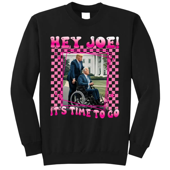 ItS Time To Go Joe Funny Trump 2024 Tall Sweatshirt