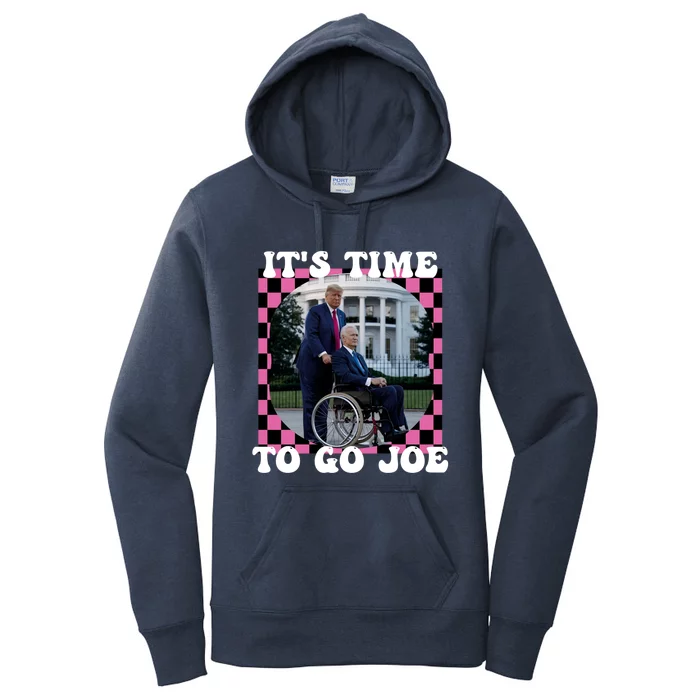 ItS Time To Go Joe Funny Trump 2024 Women's Pullover Hoodie