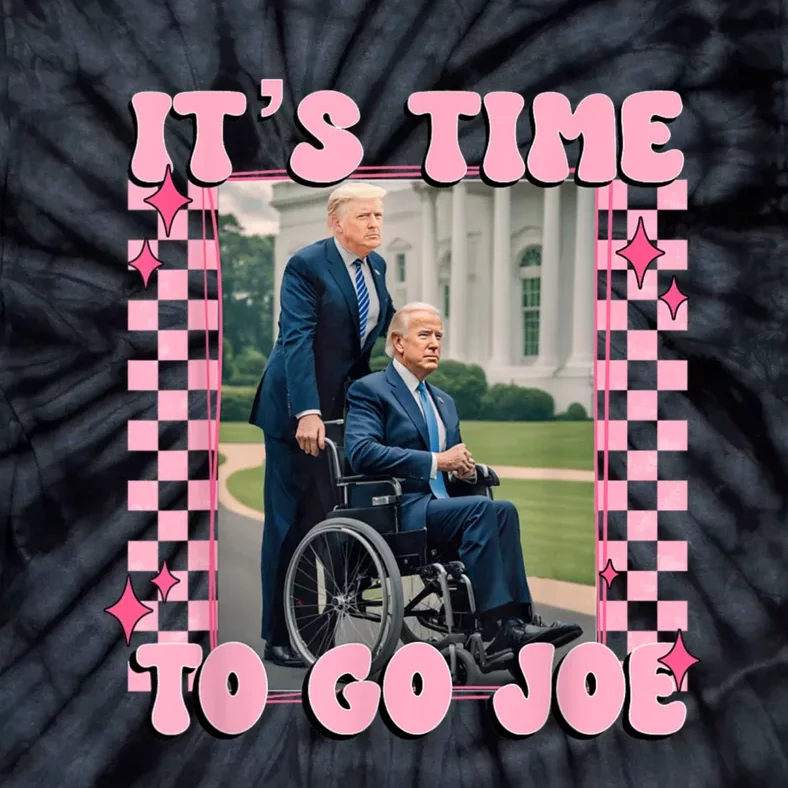 ItS Time To Go Joe Funny Trump 2024 Tie-Dye T-Shirt