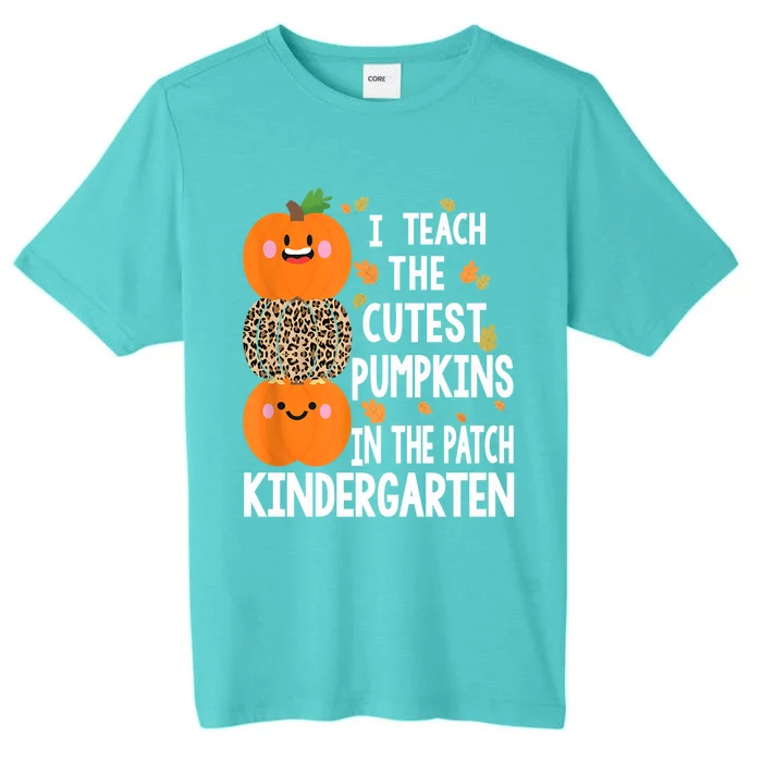 I Teach The Cutest Pumpkins In The Patch Kindergarten Rainbo Cute Gift ChromaSoft Performance T-Shirt