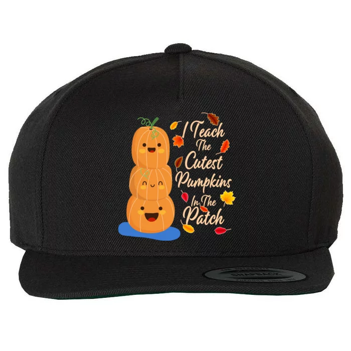 I Teach The Cutest Pumpkins In The Patch Wool Snapback Cap