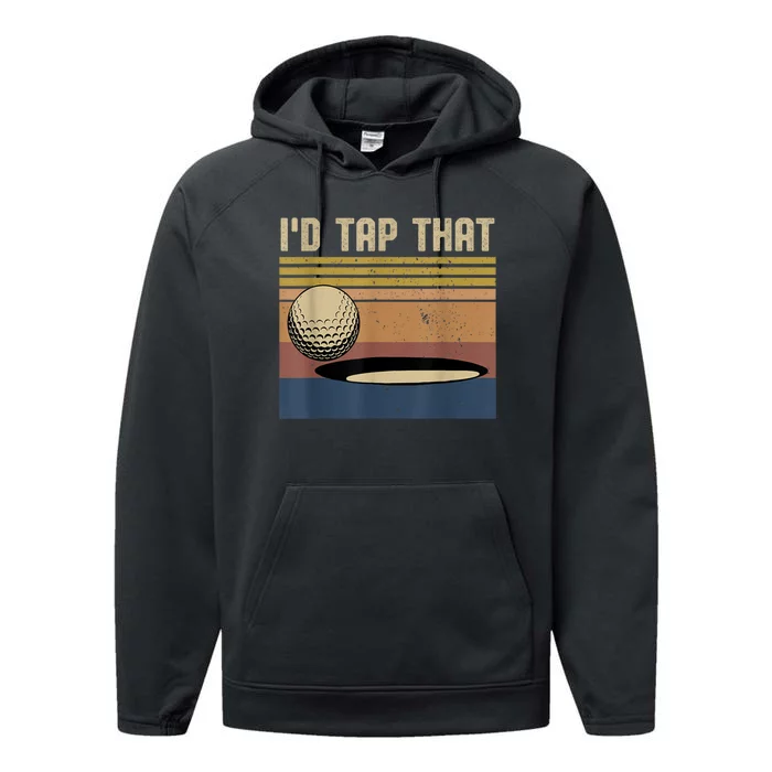 I’d Tap That Funny Golf Performance Fleece Hoodie