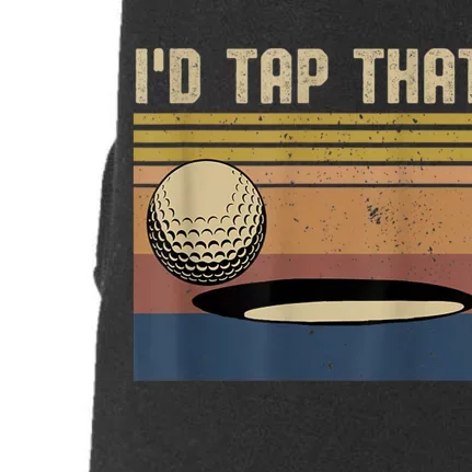 I’d Tap That Funny Golf Doggie 3-End Fleece Hoodie