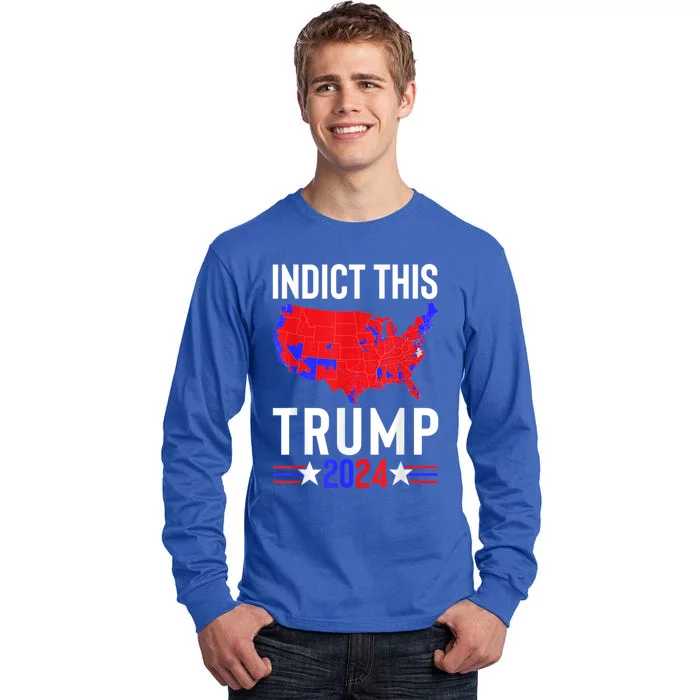 Indict This Trump 2024 Us Flag Meme Political Election Retro Cute Gift Tall Long Sleeve T-Shirt