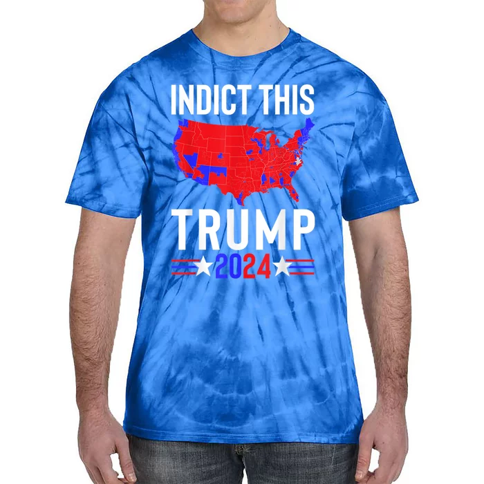 Indict This Trump 2024 Us Flag Meme Political Election Retro Cute Gift Tie-Dye T-Shirt