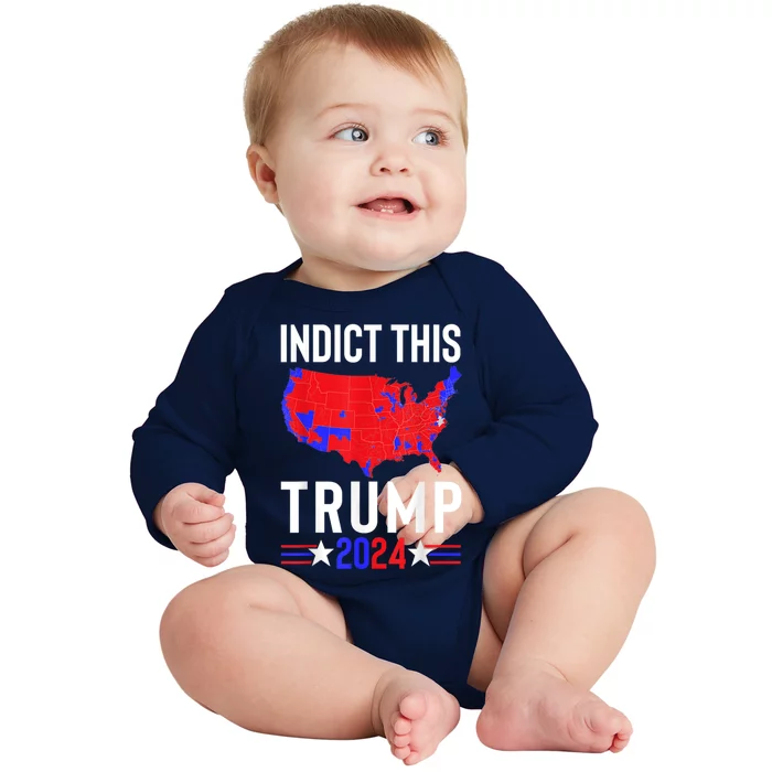 Indict This Trump 2024 Us Flag Meme Political Election Retro Cute Gift Baby Long Sleeve Bodysuit