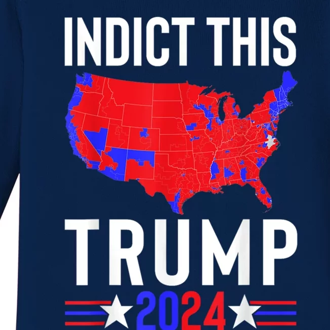 Indict This Trump 2024 Us Flag Meme Political Election Retro Cute Gift Baby Long Sleeve Bodysuit