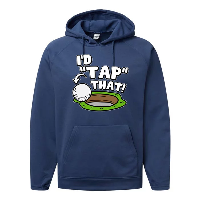 Id Tap That Funny Golf Lover Performance Fleece Hoodie