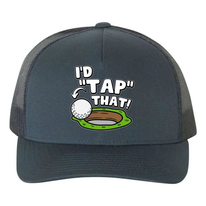 Id Tap That Funny Golf Lover Yupoong Adult 5-Panel Trucker Hat