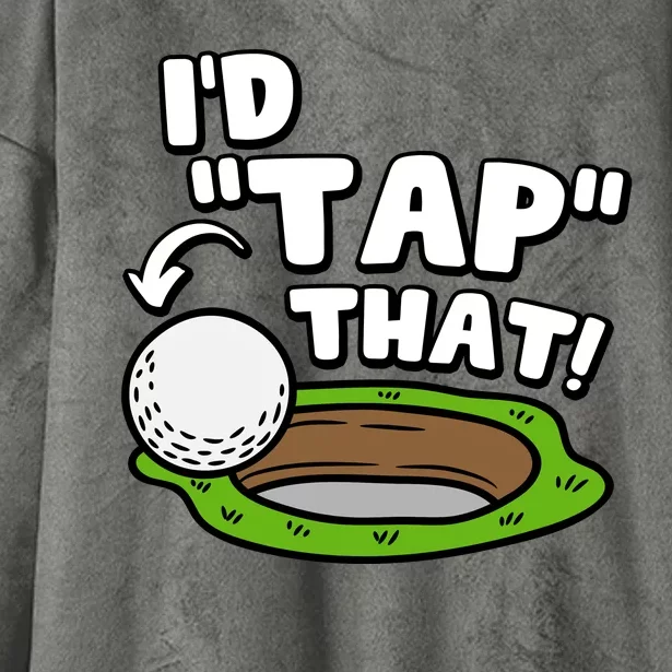 Id Tap That Funny Golf Lover Hooded Wearable Blanket