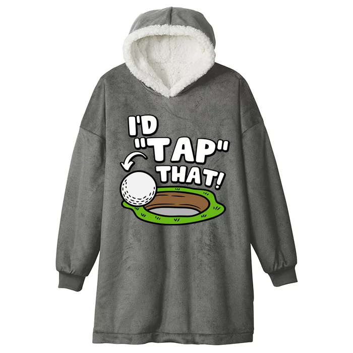 Id Tap That Funny Golf Lover Hooded Wearable Blanket