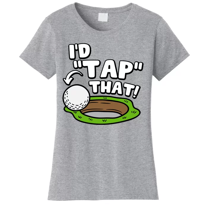 Id Tap That Funny Golf Lover Women's T-Shirt