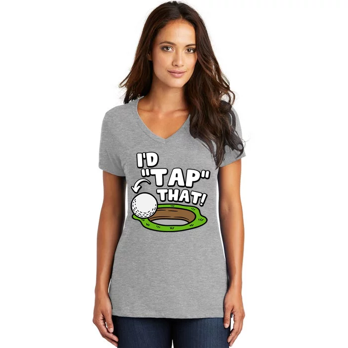 Id Tap That Funny Golf Lover Women's V-Neck T-Shirt