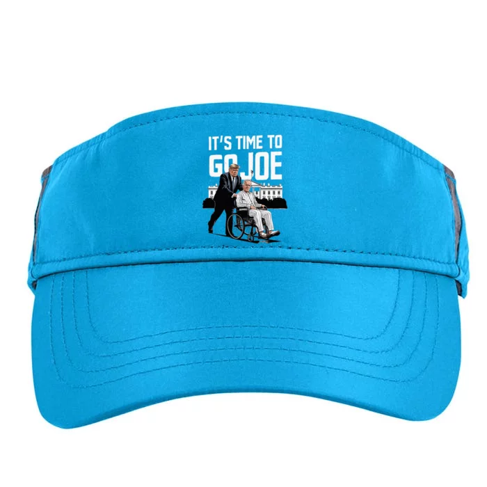 ItS Time To Go Joe I Donald Trump I Republican Trump 2024 Adult Drive Performance Visor