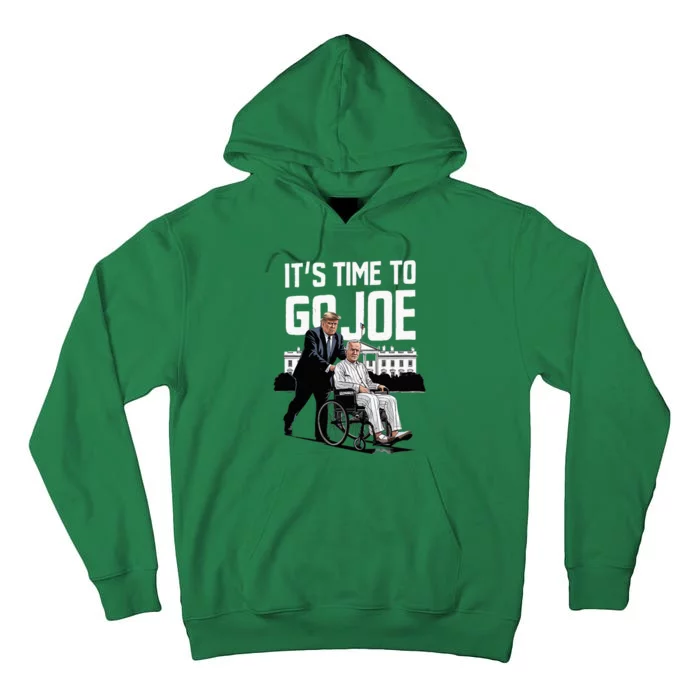 ItS Time To Go Joe I Donald Trump I Republican Trump 2024 Tall Hoodie