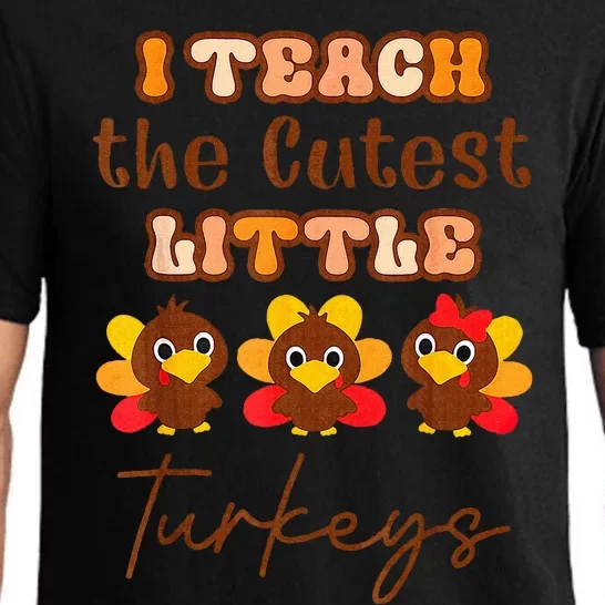 I Teach The Cutest Little Turkeys Teacher Thanksgiving Pajama Set