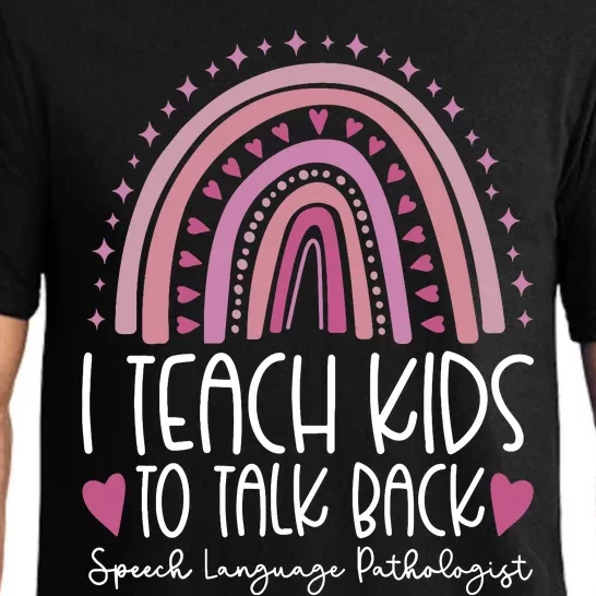 I Teach To Talk Back Speech Language Pathologist Pajama Set