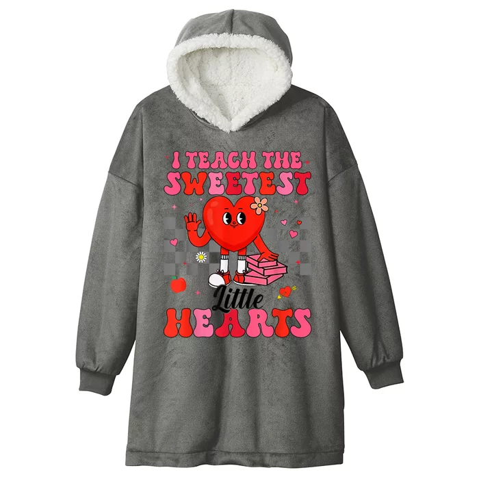 I Teach The Sweetest Little Hearts Valentines Day Teachers Hooded Wearable Blanket