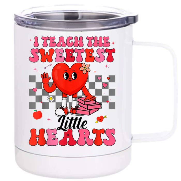 I Teach The Sweetest Little Hearts Valentines Day Teachers Front & Back 12oz Stainless Steel Tumbler Cup