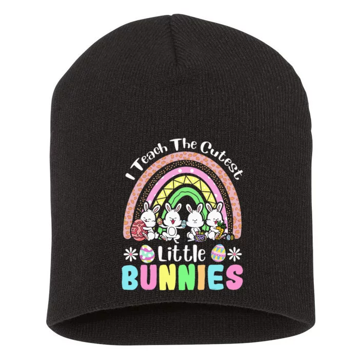 I Teach The Cutest Little Bunnies Rainbow teacher day Short Acrylic Beanie