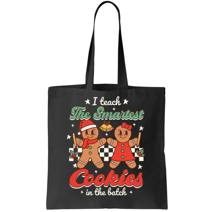 I Teach The Smartest Cookies In The Batch Teacher Christmas Tote Bag