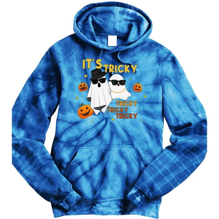 ItS Tricky Tricky Tricky Funny Ghost Boo Halloween Gift Tie Dye Hoodie