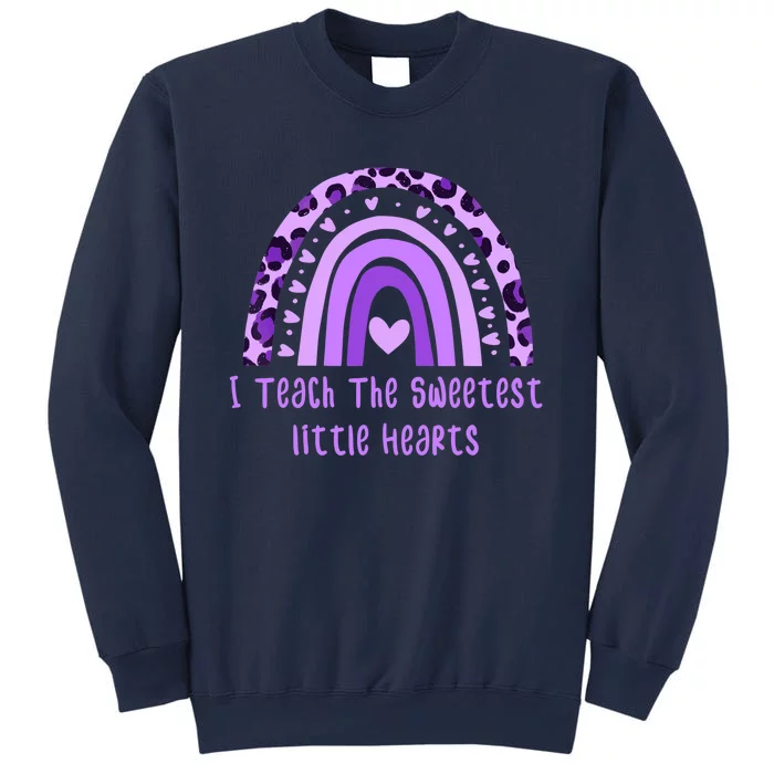 I Teach The Sweetest Hearts Rainbow Teacher Valentines Day Sweatshirt