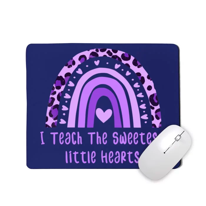 I Teach The Sweetest Hearts Rainbow Teacher Valentines Day Mousepad