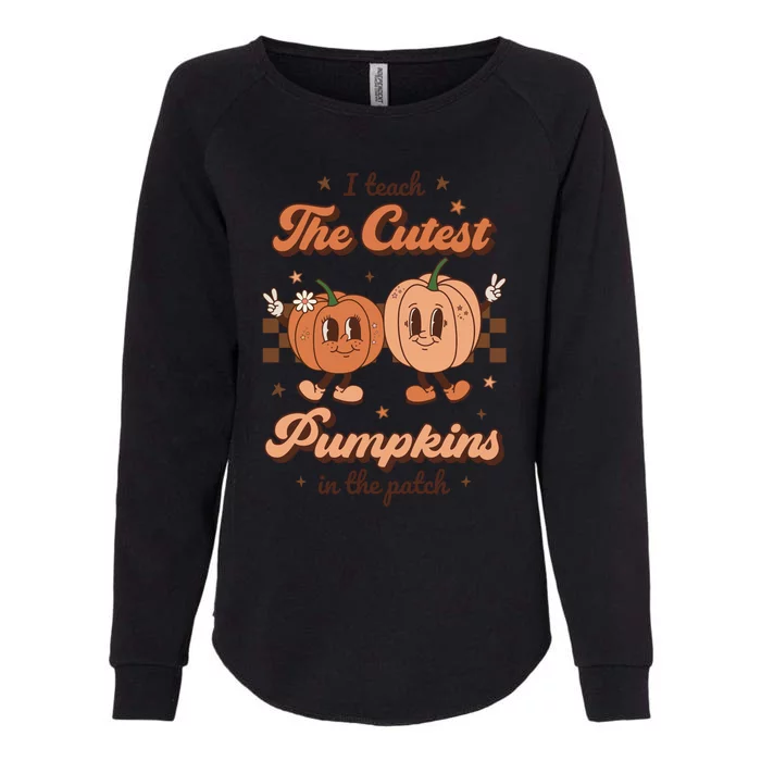 I Teach The Cutest Pumpkins In The Patch Retro Teacher Fall Womens California Wash Sweatshirt