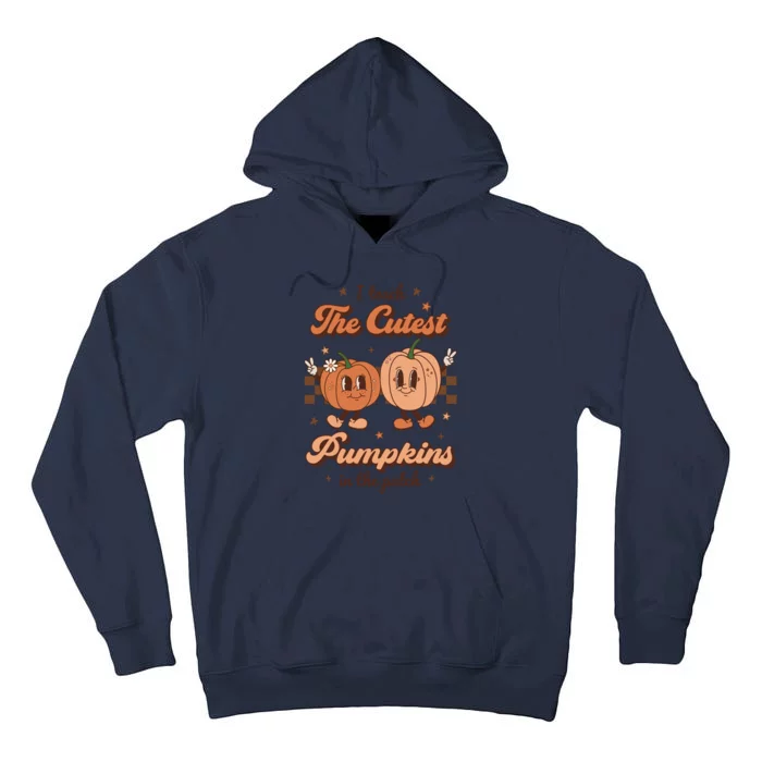 I Teach The Cutest Pumpkins In The Patch Retro Teacher Fall Tall Hoodie