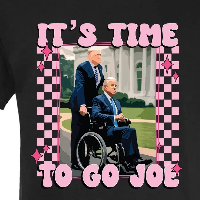 Its Time To Go Joe Funny Trump 2024 Garment-Dyed Heavyweight T-Shirt