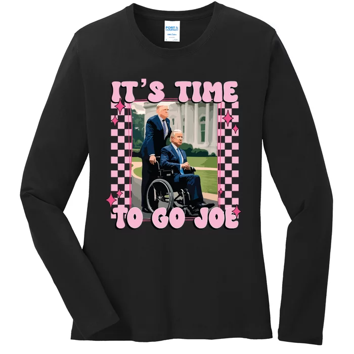 Its Time To Go Joe Funny Trump 2024 Ladies Long Sleeve Shirt