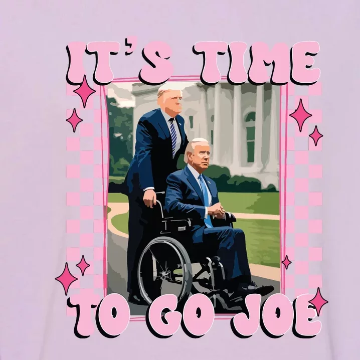 Its Time To Go Joe Funny Trump 2024 Garment-Dyed Sweatshirt