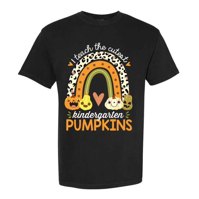 I Teach The Cutest Kindergarten Pumpkin Halloween Teacher Garment-Dyed Heavyweight T-Shirt