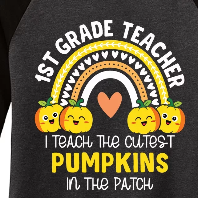 I Teach The Cutest Pumpkins In The Patch 1st Grade Teacher Women's Tri-Blend 3/4-Sleeve Raglan Shirt