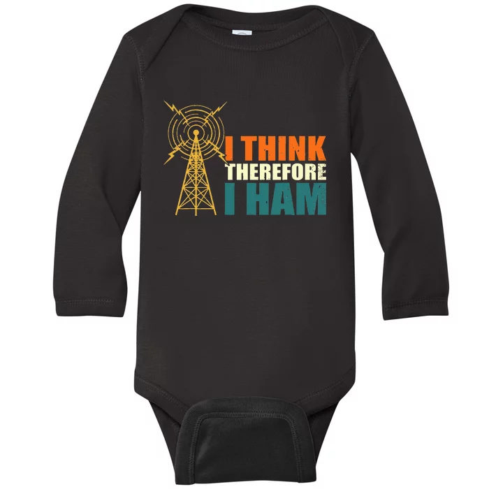 I Think Therefore I Ham Baby Long Sleeve Bodysuit