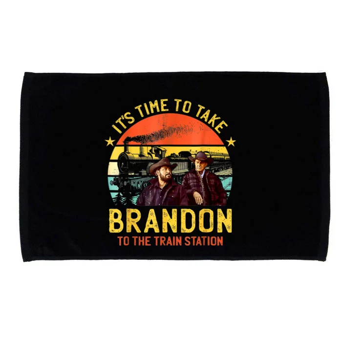 Its Time To Take Brandon To The Train Station Funny Design Microfiber Hand Towel