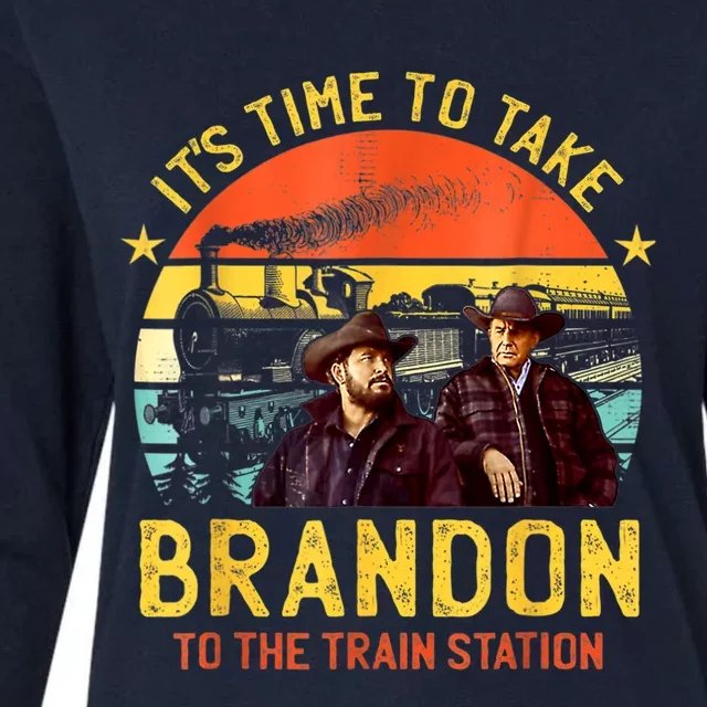 Its Time To Take Brandon To The Train Station Funny Design Womens Cotton Relaxed Long Sleeve T-Shirt