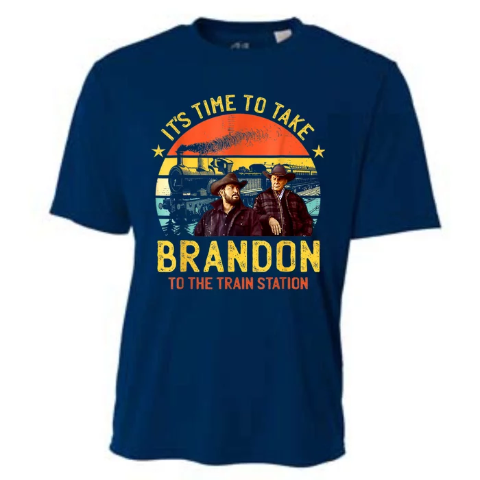 Its Time To Take Brandon To The Train Station Funny Design Cooling Performance Crew T-Shirt