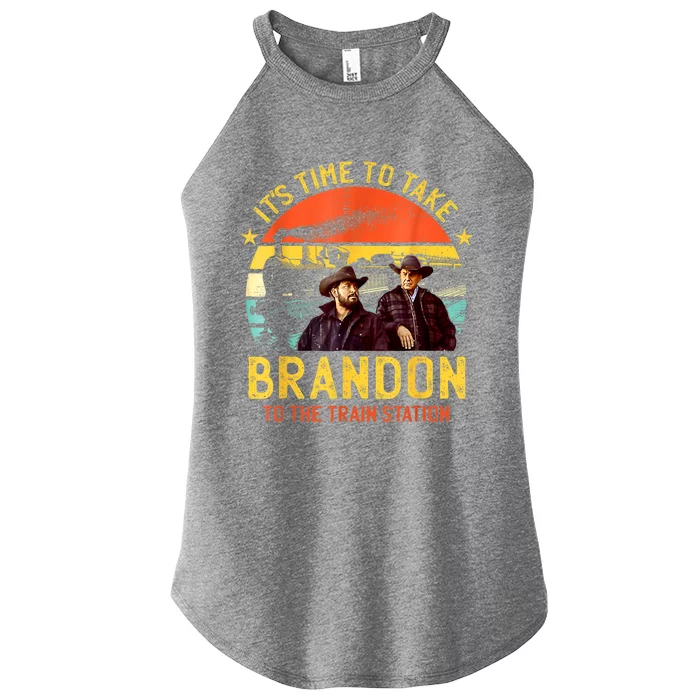 Its Time To Take Brandon To The Train Station Funny Design Women’s Perfect Tri Rocker Tank