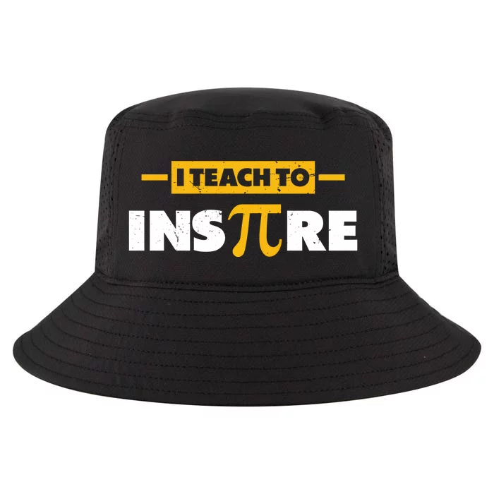 I Teach To Inspire Funny Math Teacher Mathematics Pi Day Gift Cool Comfort Performance Bucket Hat