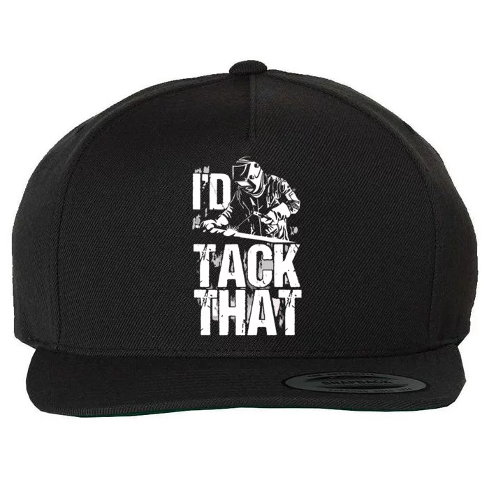 I'd Tack That Metal Worker Welder Wool Snapback Cap