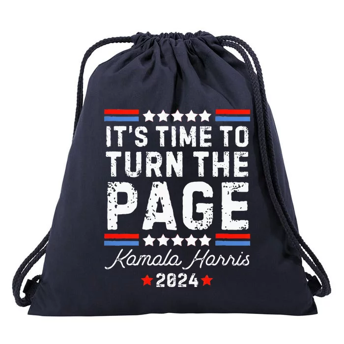 ItS Time To Turn The Page Kamala Harris 2024 President Vote Drawstring Bag