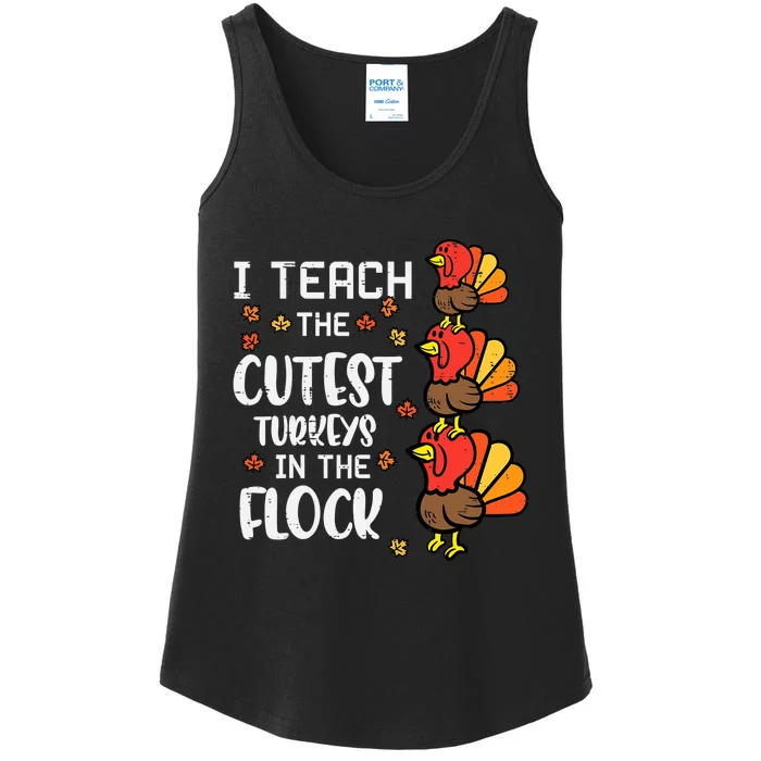 I Teach The Cutest Turkeys Thanksgiving Fall Teacher Ladies Essential Tank