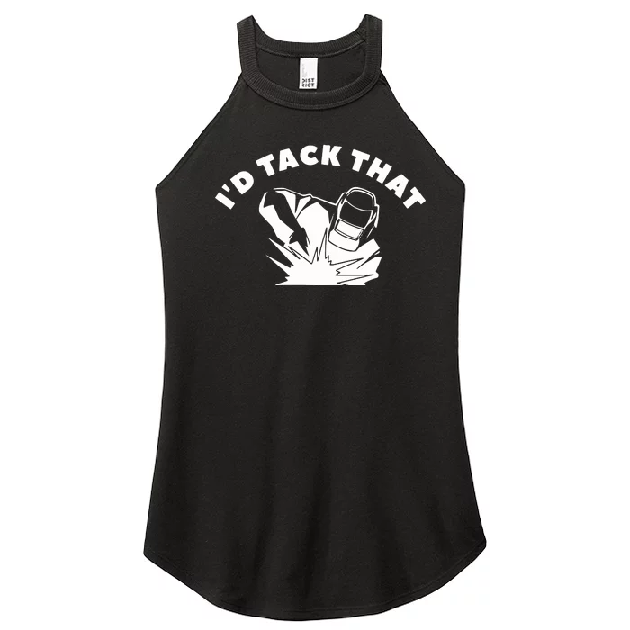 I'd Tack That Welder's Women’s Perfect Tri Rocker Tank