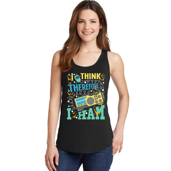 I Think Therefore I Ham Ham Radio Amateur Radio Operator Ladies Essential Tank