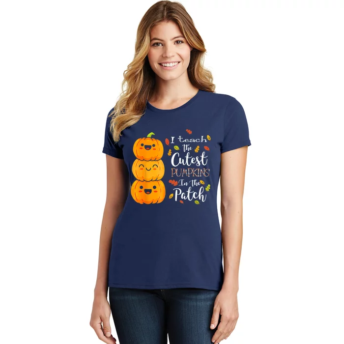 I Teach The Cutest Pumpkins In The Patch Teacher Halloween Women's T-Shirt